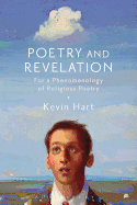 Poetry and Revelation: For a Phenomenology of Religious Poetry