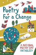 Poetry for a Change: A National Poetry Day Anthology