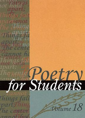 Poetry for Students: Presenting Analysis, Context, and Criticism on Commonly Studied Poetry - Galens, David A (Editor)