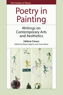 Poetry in Painting: Writings on Contemporary Arts and Aesthetics