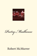 Poetry Madhouse