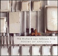 Poetry of Appliance - Richard Leo Johnson