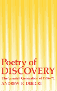 Poetry of Discovery: The Spanish Generation of 1956-1971