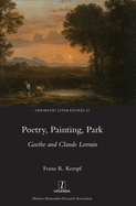 Poetry, Painting, Park: Goethe and Claude Lorrain