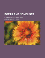 Poets and Novelists: A series of literary studies