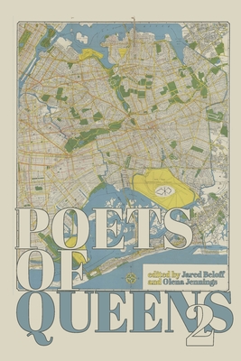 Poets of Queens 2 - Beloff, Jared (Editor), and Jennings, Olena (Editor)