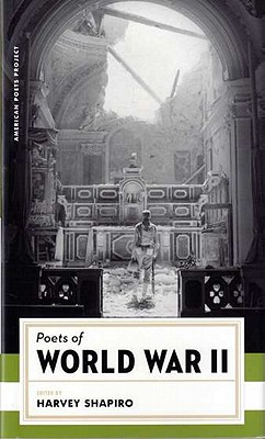 Poets of World War II - Shapiro, Harvey M (Editor), and Various