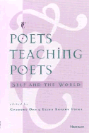 Poets Teaching Poets: Self and the World