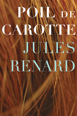 Poil de Carotte - Renard, Jules