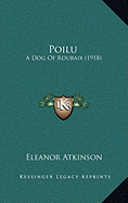 Poilu: A Dog Of Roubaix (1918)