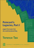 Poincare's Legacies: Pages from Year Two of a Mathematical Blog - Tao, Terence, Professor