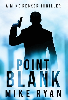 Point Blank - Ryan, Mike