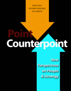 Point Counterpoint: New Perspectives on People & Strategy