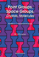 Point Groups, Space Groups, Crystals...: Space Groups