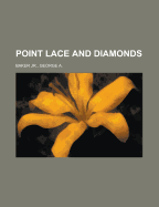 Point Lace and Diamonds