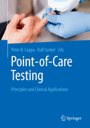 Point-Of-Care Testing: Principles and Clinical Applications