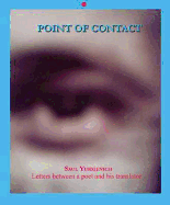 Point of Contact, Volume 9: Letters Between a Poet and His Translator