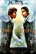 Point of Knives: A Novella of Astreiant