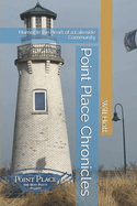 Point Place Chronicles: Humor in the Heart of a Lakeside Community