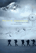 Points Unknown: The Greatest Adventure Writing of the Twentieth Century