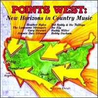 Points West: New Horizons in Country Music - Various Artists