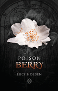Poison Berry: Nightgarden Saga #3