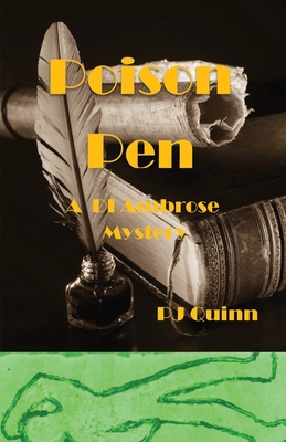 Poison Pen: A DI Ambrose Mystery - Quinn, P. J., and Kirk, Pauline, and Summers, Jo