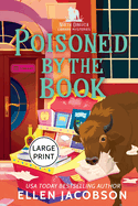 Poisoned by the Book: Large Print Edition