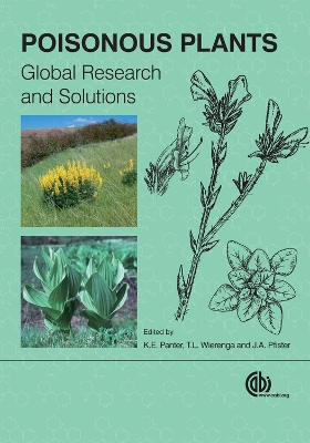 Poisonous Plants: Global Research and Solutions - Panter, Kip, and Wierenga, Terrie L, and Pfister, James