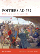 Poitiers Ad 732: Charles Martel Turns the Islamic Tide