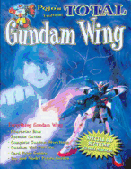 Pojo's Total Gundam Wing