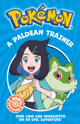 Pokmon: A Paldean Trainer Chapter Book - Pokemon