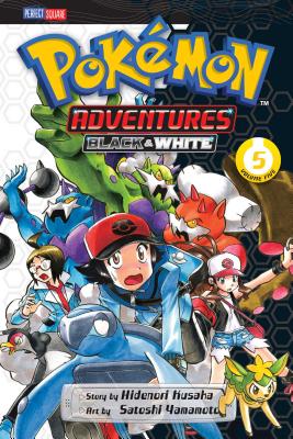 Pokmon Adventures: Black and White, Vol. 5 - Kusaka, Hidenori, and Yamamoto, Satoshi