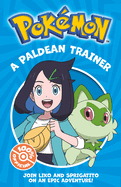 Pok?mon: A Paldean Trainer Chapter Book