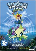 Pokemon 4Ever - Jim Malone; Kunihiko Yuyama; Michael Haigney