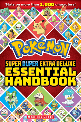 Pokemon Super Duper Extra Deluxe Essential Handbook - Scholastic