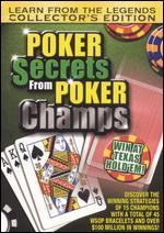 Poker Secrets From Poker Champs [Collector's Edition]