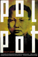 Pol Pot: Anatomy of a Nightmare