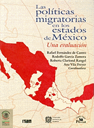 Pol-Ticas Migratorias En Los Estados de M'Xico, Las. - Fernndez De Castro, Rafael, and Garc-A Zamora, Rodolfo