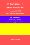 Pol?ticas Pblicas E Direitos Fundamentais: - Contributos do VII CONGREFAC Volume 1 - PERSPECTIVAS TRANSDISCIPLINARES