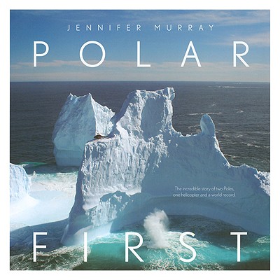 Polar First - Murray, Jennifer