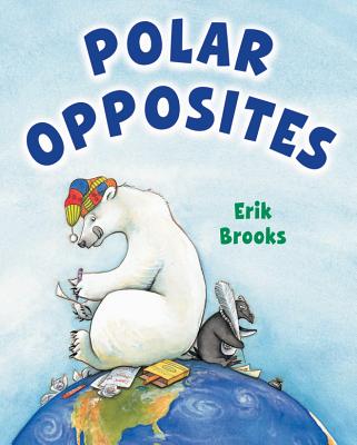 Polar Opposites - Brooks, Erik