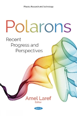 Polarons: Recent Progress and Perspectives - Laref, Amel (Editor)