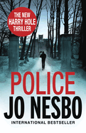 Police: A Harry Hole Novel