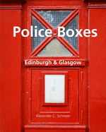 Police Boxes in Edinburgh and Glasgow