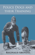 Police Dogs and their Training