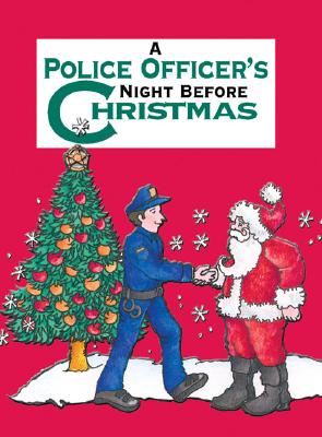 Police Officer's Night Before Christmas - Carabine, Sue