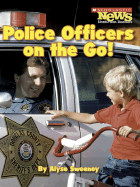 Police Officers on the Go!