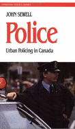 Police: Urban Policing in Canada