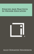 Policies and Practices in Higher Education